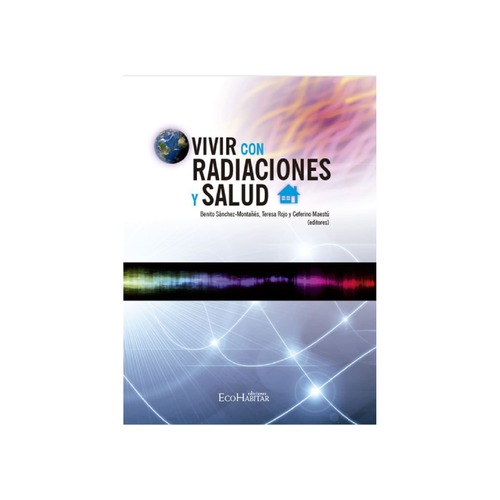 Vivir con radiaciones y salud