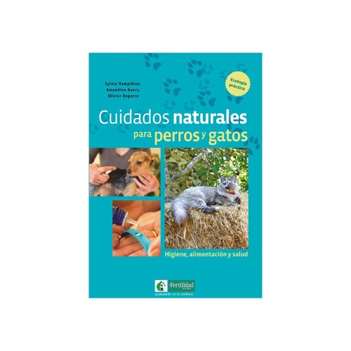 Cuidados naturales para perros y gatos