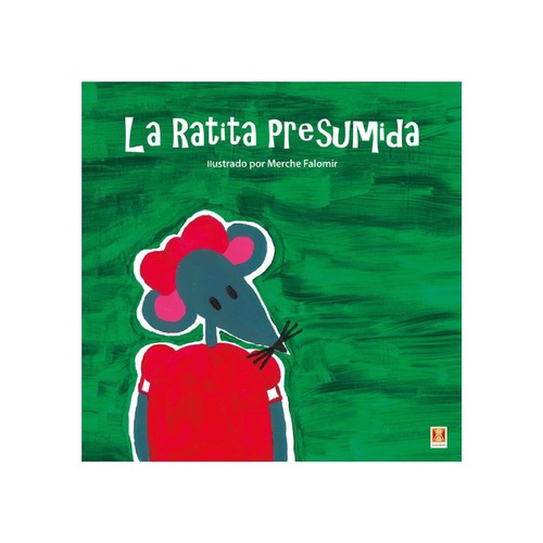 La ratita presumida