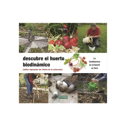 [DESCUBREELHUERT-365] Descubre el huerto biodinámico