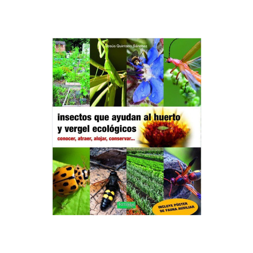 [INSECTOSQUEAYUD-452] Insectos que ayudan al huerto y vergel ecológicos