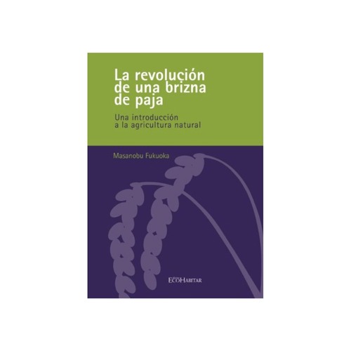 [LAREVOLUCIONDEU-409] La revolución de una brizna de paja