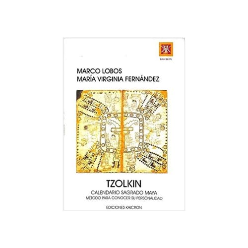[TZOLKINCALENDAR-373] Tzolkin, calendario sagrado maya. Método para conocer su personalidad