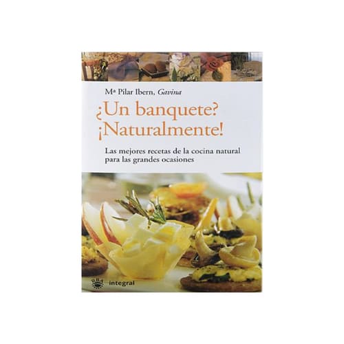 [UNBANQUETENATUR-461] ¿Un banquete? ¡Naturalmente!