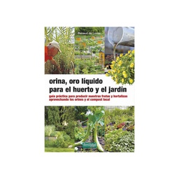 Orina, oro líquido para el huerto y el jardín